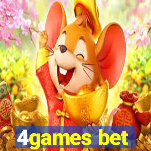 4games bet